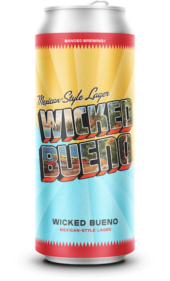 Banded Brewing Wicked Bueno Mexican-Style Lager 4-Pack 16oz Cans